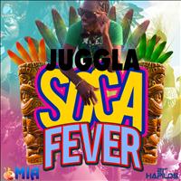 Juggla - Soca Fever - Single