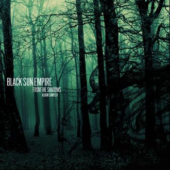 Black Sun Empire - From the Shadows (Album Sampler) EP