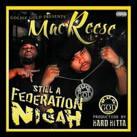 Mac Reese - Still a Federation Nigah (Explicit)