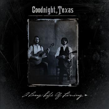 Goodnight, Texas - A Long Life of Living