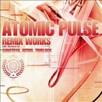 Atomic Pulse - Remix Works - Single