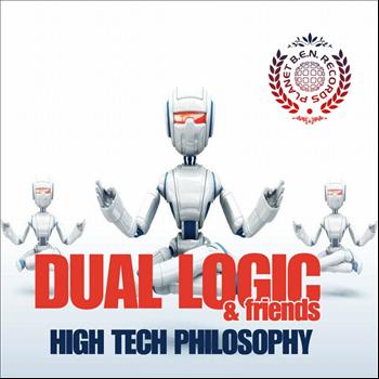Dual Logic & Friends - High Tech Philosophy