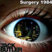 Jack Butler - Surgery 1984