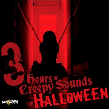 Various Artist - 3 Hours of Creepy Sounds for Halloween