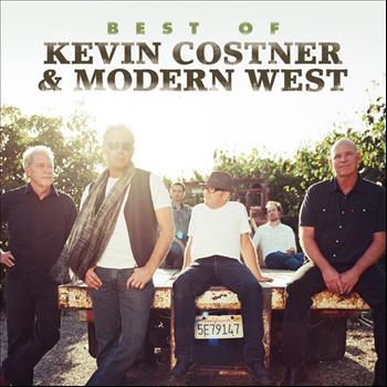 Kevin Costner & Modern West - Best Of