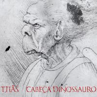 Titãs - Cabeça Dinossauro - Edição Comemorativa 30 anos - Deluxe