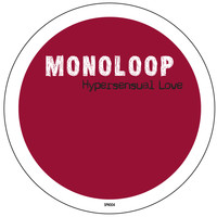Monoloop - Hypersensual Love