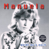 Manuela - Weißt du's noch (2011 - Remaster)