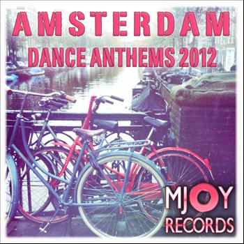 Various Artists - Amsterdam Dance Anthems 2012