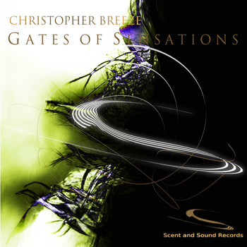 Christopher Breeze - Gates of Sensations