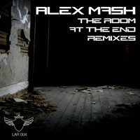 Alex Mash - The Room At the End & Remixes