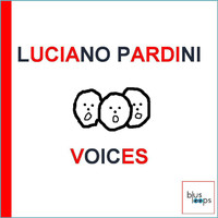 Luciano Pardini - Voices