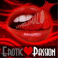 Livedj Malo - Erotic Passion