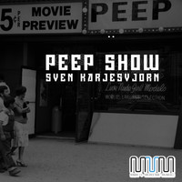 Sven Karjesvjoern - Peep Show