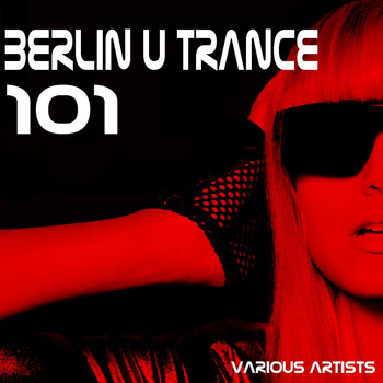 Various Artists - Berlin U Trance 101