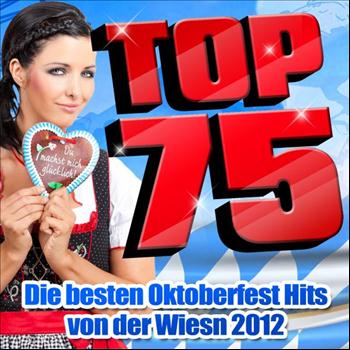 Various Artist - Top 75 - Die besten Oktoberfest Hits von der Wiesn 2012