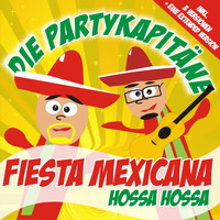Die Partykapitäne - Fiesta Mexicana