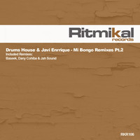 Drums House & Javi Enrrique - Mi Bongo Remixes, Pt.2