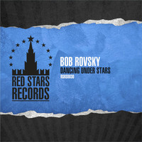 Bob Rovsky - Dancing Under Stars