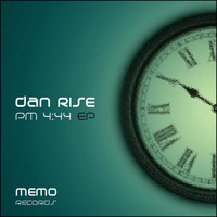 Dan Rise - PM 4:44 EP