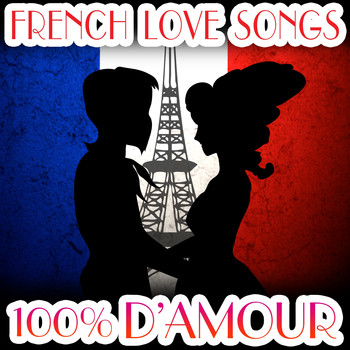Chateau Pop - 100% D'amour - French Love Songs