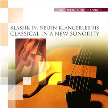 Various Artists - Klassik im neuen Klangerlebnis; Classical in a new Sonority