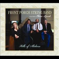 Front Porch String Band - Hills Of Alabam