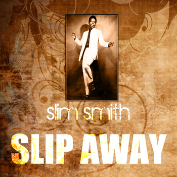 Slim Smith - Slip Away