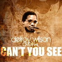 Delroy Wilson - Can't You See