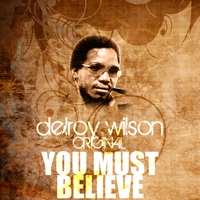 Delroy Wilson - You Must Believe