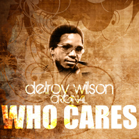 Delroy Wilson - Who Cares