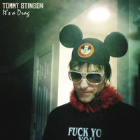 Tommy Stinson - It's A Drag / Spork My Ears