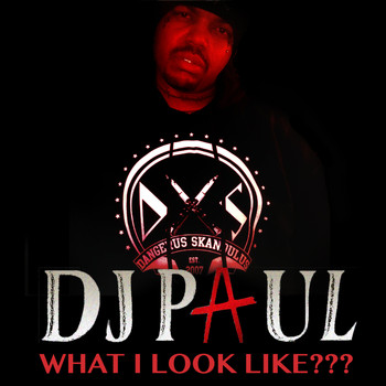 DJ Paul - What I Look Like??? - Single (Explicit)