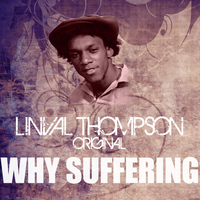 Linval Thompson - Why Suffering