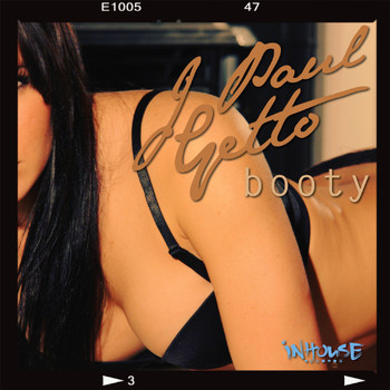 J Paul Getto - Booty