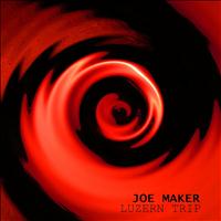 Joe Maker - Luzern Trip