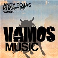 Andy Rojas - Klichet EP