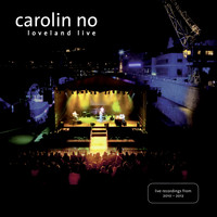Carolin No - Loveland Live