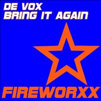 De Vox - Bring It Again