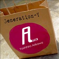 Yoshihiro Arikawa - Generation Y