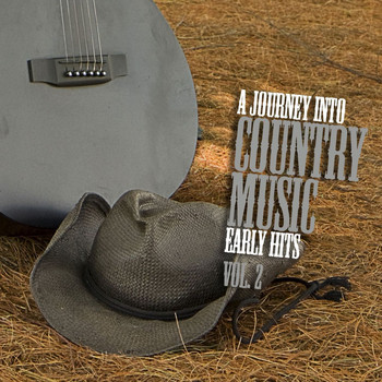 Various Artists - A Journey into Country Music Early Hits (Vol. 2)