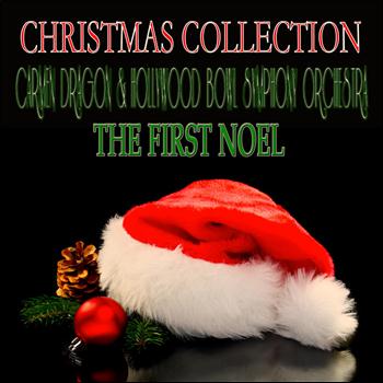 Hollywood Bowl Symphony Orchestra, Carmen Dragon - Christmas Collection: The First Noel