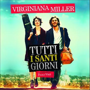 Virginiana Miller - Tutti i santi giorni