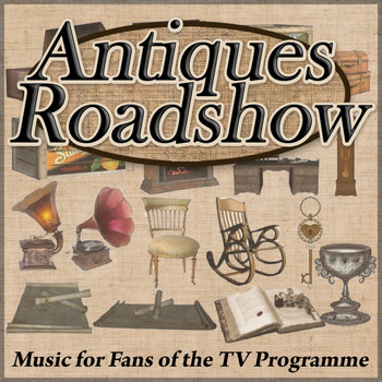 Various Artists - Antiques Roadshow