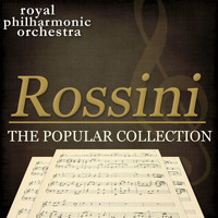 The Royal Philharmonic Orchestra conducted by Sir Thomas Beecham - Rossini - the Popular Collection