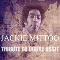 Jackie Mittoo - Tribute To Count Ossie