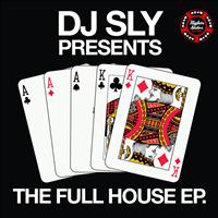 DJ Sly - The Full House