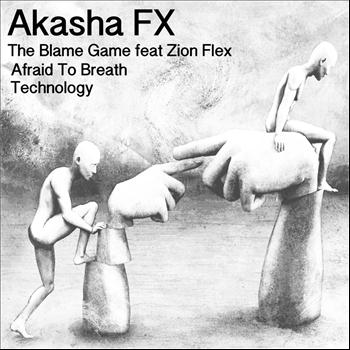 Akasha FX - The Blame Game