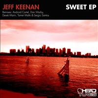 Jeff Keenan - Sweet EP