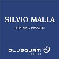 Silvio Malla - Remixing Passion